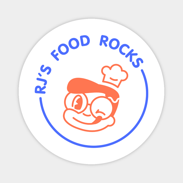 RJ's Food Rocks Magnet by RJ Silva